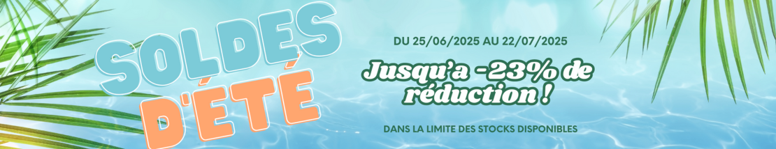 Bannière informative Soldes été 2025 Bannière informative Soldes été 2025